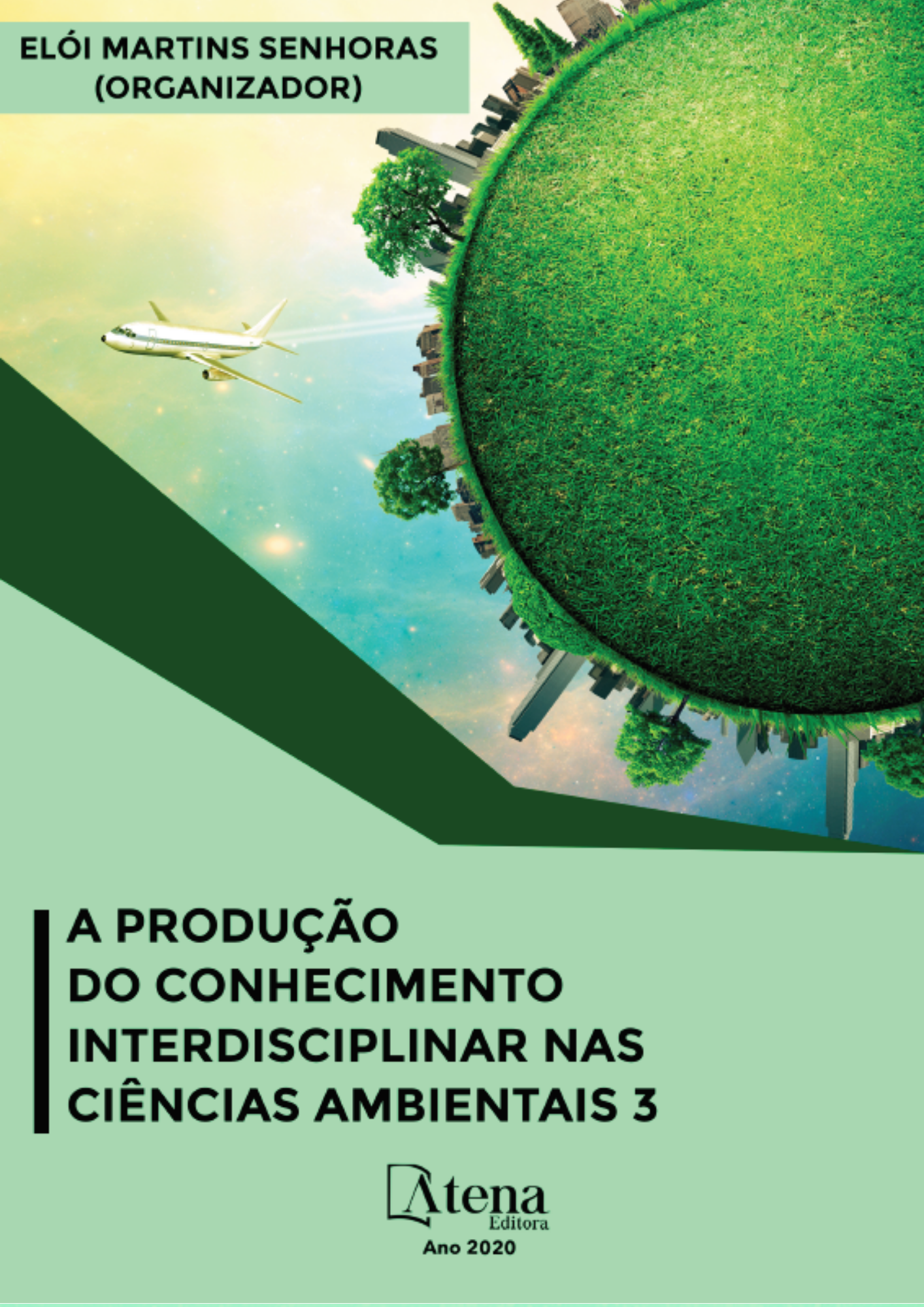 A Produção do Conhecimento Interdisciplinar nas Ciências Ambientais 3