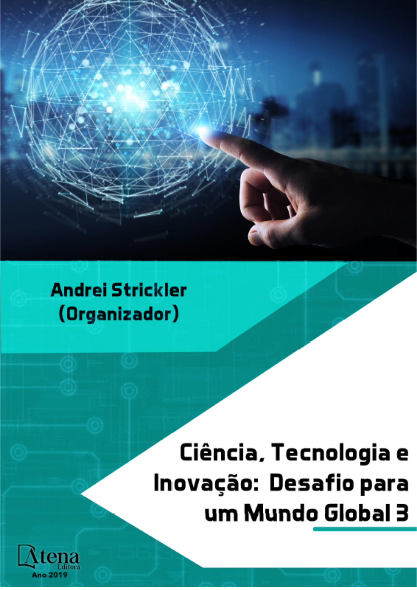 Ciência, Tecnologia e Inovação_Desafio para um Mundo Global 3